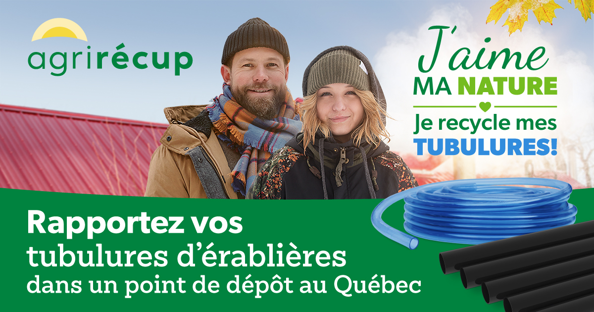 AgriRÉCUP - Rapportez vos tubulures d'érabliere